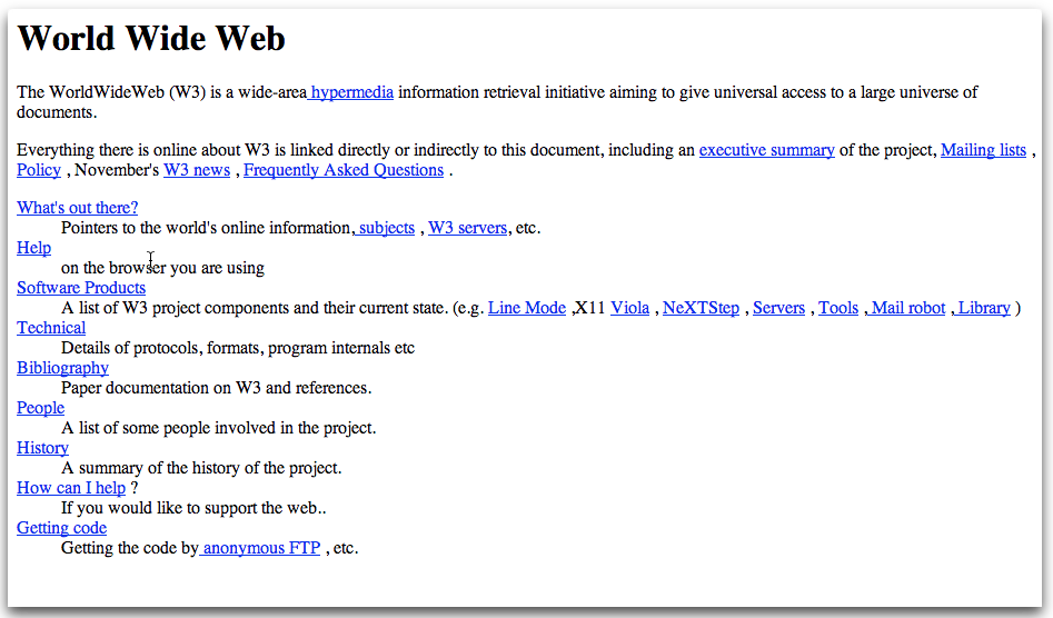 Erste Webseite: http://www.w3.org/History/19921103-hypertext/hypertext/WWW/TheProject.html